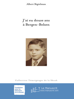 cover image of J'ai eu 12 ans à Bergen-Belsen